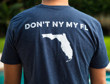 Load image into Gallery viewer, Don&#39;t NY my FL || Navy Mist
