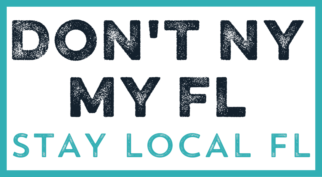 Don't NY my FL || Sticker